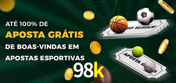 98k Ate 100% de Aposta Gratis