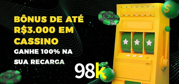 98k melhor bônus de depósito